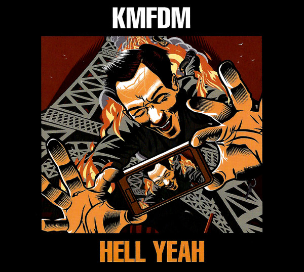 KMFDM — Hell Yeah
