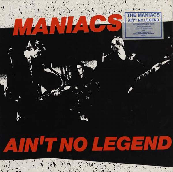 Maniacs — Ain't No Legend
