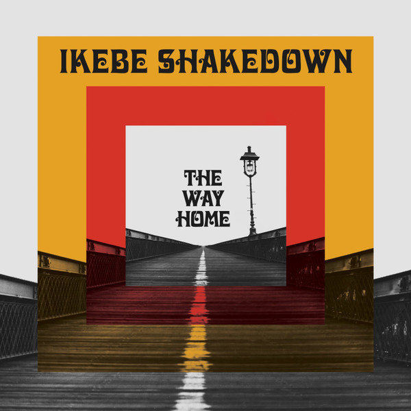 Ikebe Shakedown — The Way Home