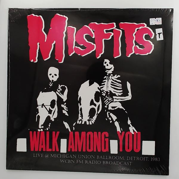Misfits — Walk Among You: Live At Michigan Union Ballroom, Detroit, 1983 (WCBN FM Radio Broadcast)