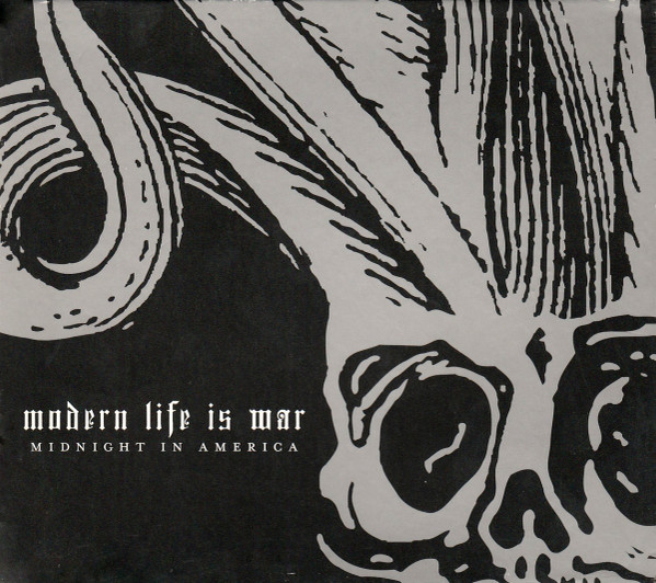 Modern Life Is War — Midnight In America