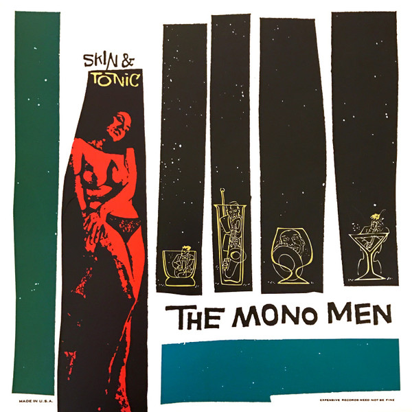 Mono Men — Skin & Tonic