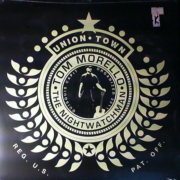 Morello Tom (Nightwachman, Audioslave, Rage Against The Machine) — Union Town