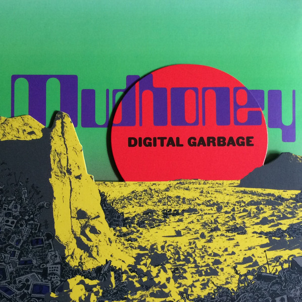 Mudhoney — Digital Garbage