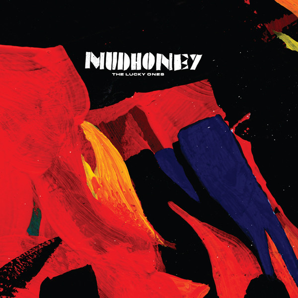 Mudhoney — Lucky Ones