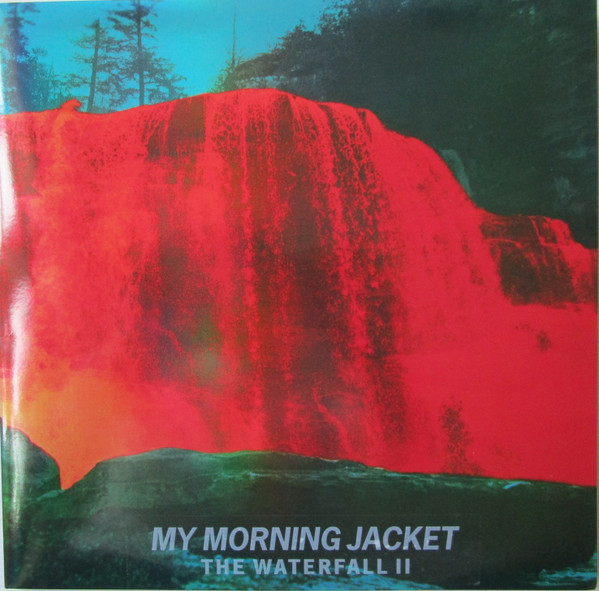 My Morning Jacket — The Waterfall II