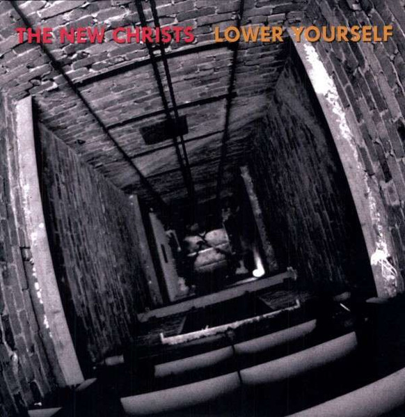 New Christs (Radio Birdman; Divinyls;Hoodoo Gurus) — Lower Yourself