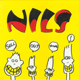 Nils — Sell Out Young!