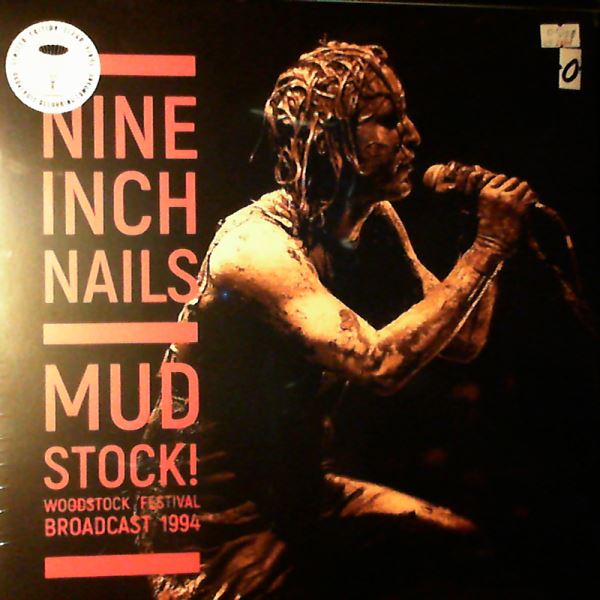Nine Inch Nails — Mud Stock! Woodstock Festival Broadcast 1994