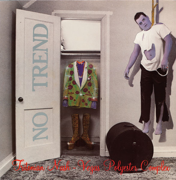 No Trend — Tritonian Nash - Vegas Polyester Complex