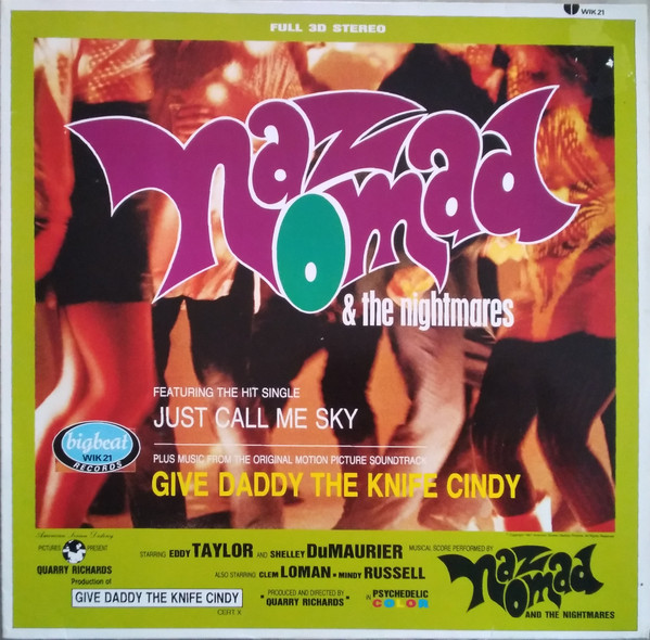 Nomad Naz & The Nightmares (Damned) — Give Daddy The Knife Cindy