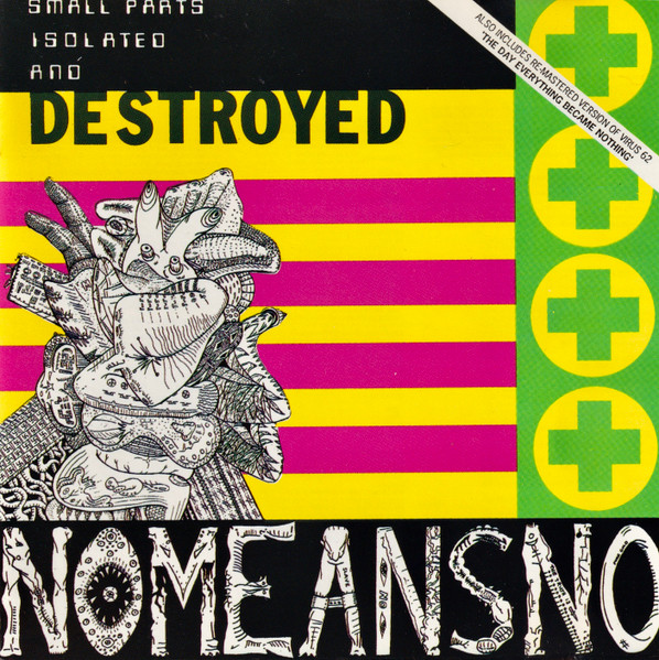 NoMeansNo (No Means No) — Day Everything Became Isolated And Destroyed