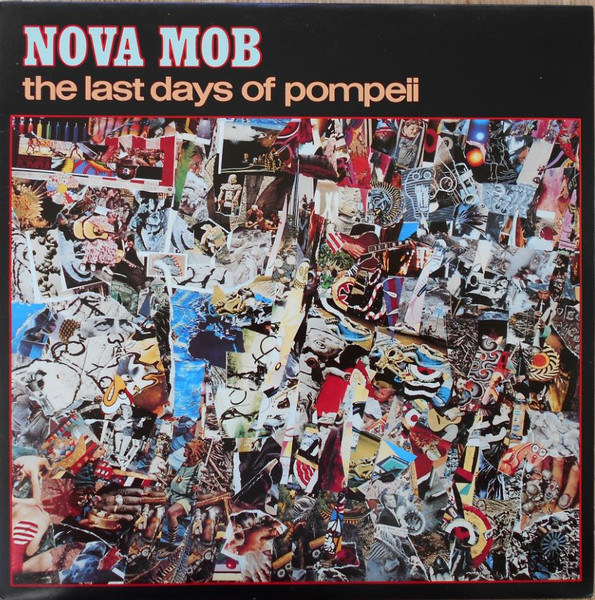 Nova Mob — Last Days Of Pompeii (Special Edition)