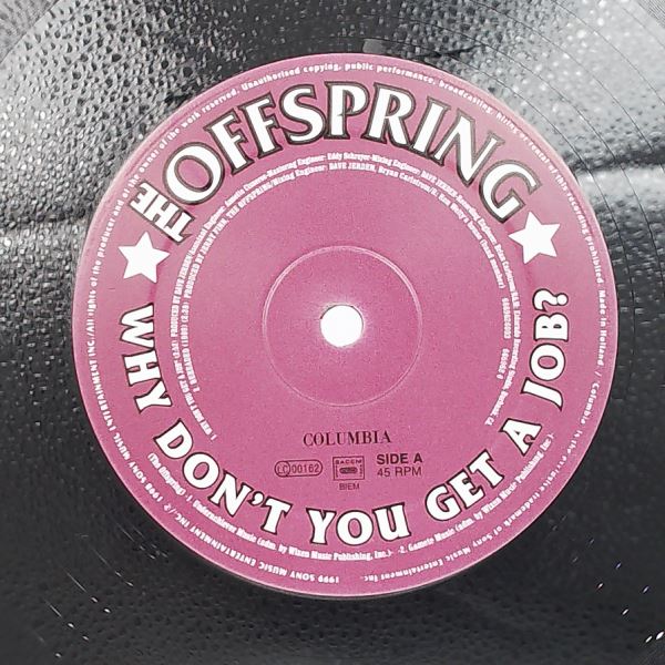 Offspring — Why Don't You Get A Job? / Beheaded / I Wanna Be Sedated