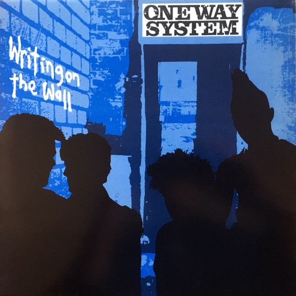 One Way System — Writing On The Wall