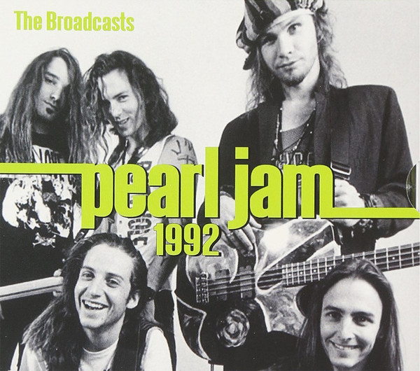 Pearl Jam — Broadcasts 1992