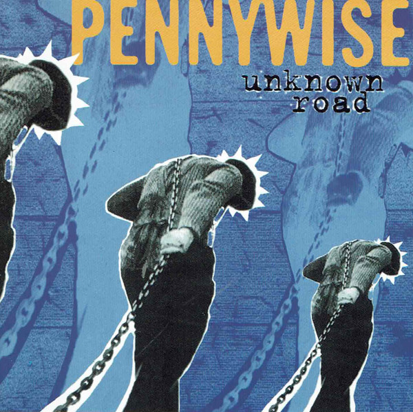 Pennywise — Unknown Road
