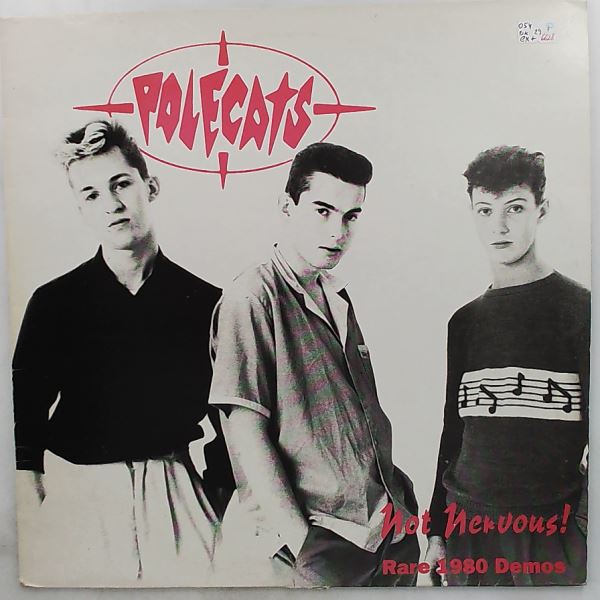 Polecats — Not Nervous! Rare 1980 Demos