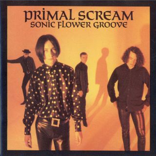 Primal Scream — Sonic Flower Groove