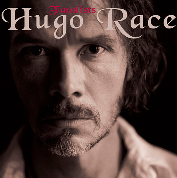 Race Hugo (ex- Nick Cave & The Bad Seeds) — Fatalists