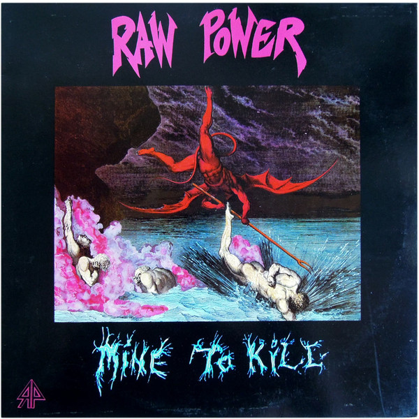 Raw Power — Mine To Kill