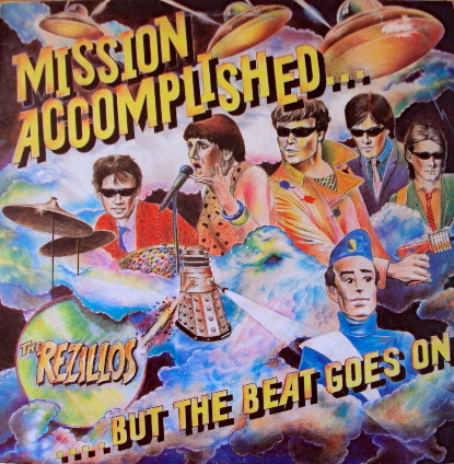 Rezillos — Mission Accomplished…But The Beat Goes On