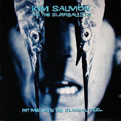 Salmon Kim And The Surrealists — Hit Me With The Surreal Feel