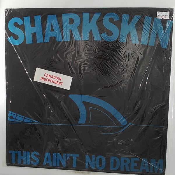 Sharkskin — This Ain't No Dream