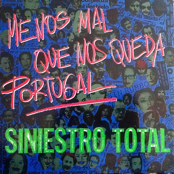 Siniestro Total — Menos Mal Que Nos Queda Portugal