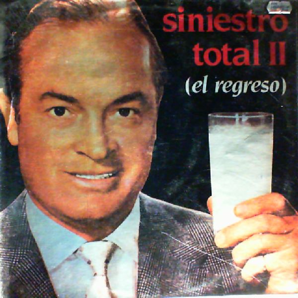 Siniestro Total — Siniestro Total 2 (El Regreso)