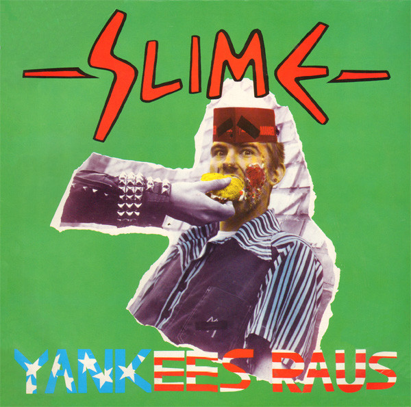 Slime — Yankees Raus