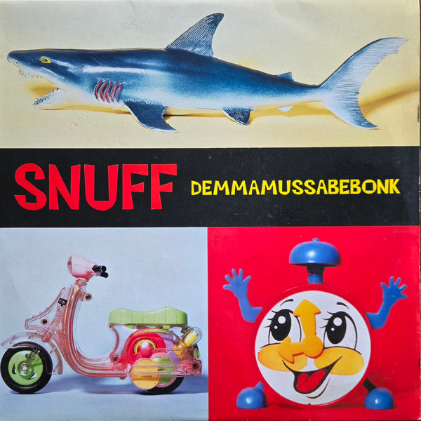 Snuff — Demmamussabebonk