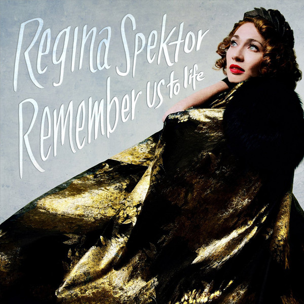 Spektor Regina — Remember Us To Life