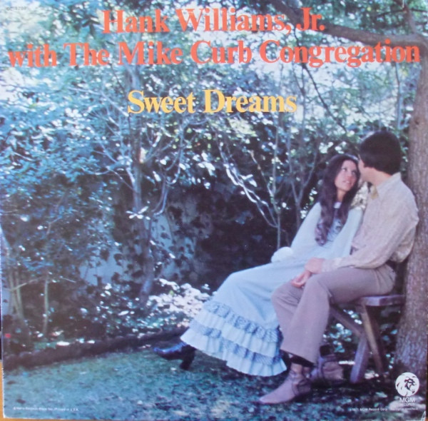 Williams Hank Jr. with Curb Mike Congregation — Sweet Dreams