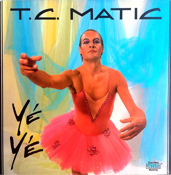 TC Matic — Ye-Ye