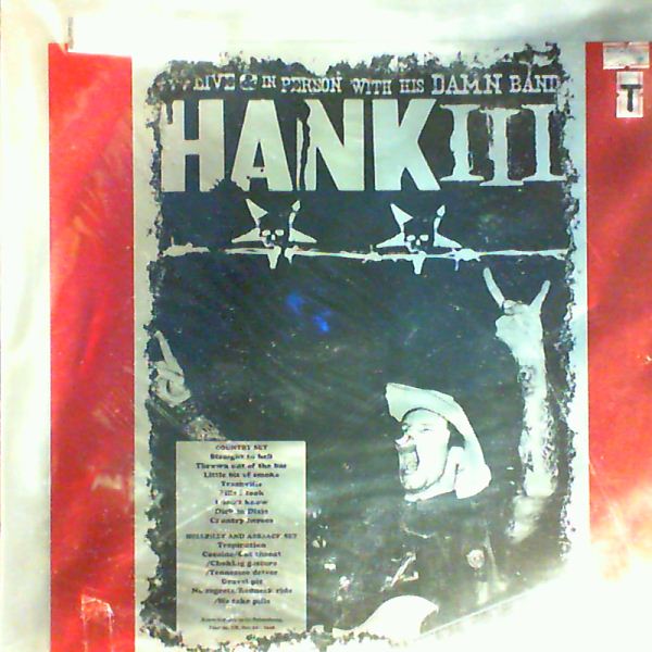 Williams Hank, Jr. — Live & in person with his Damn Band- Hank 3