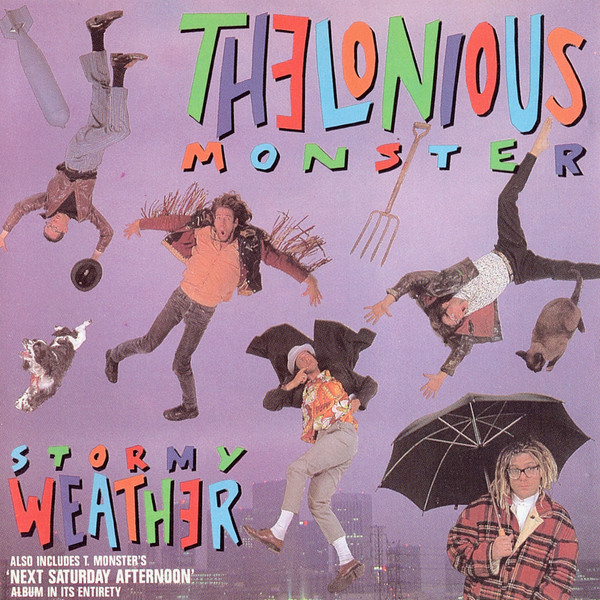 Thelonious Monster — Stormy Weather