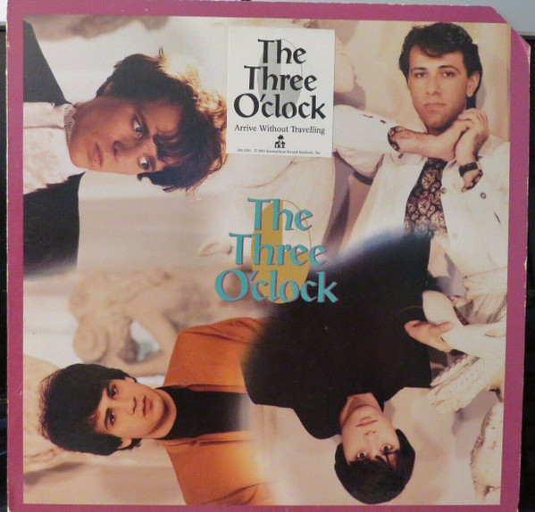 Three O'Clock — Arrive Without Travelling