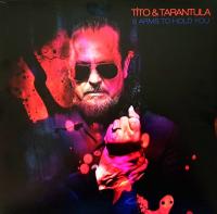 Tito & Tarantula — 8 Arms To Hold You