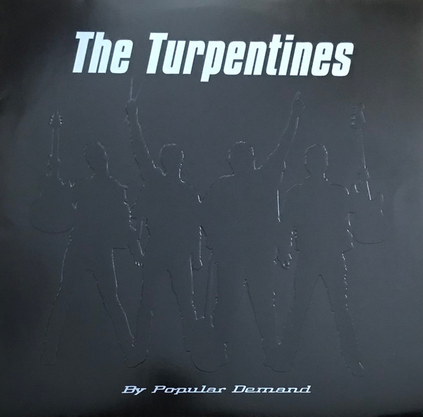 Turpentines — By Popular Demand