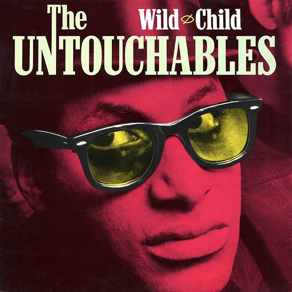 Untouchables — Wild Child