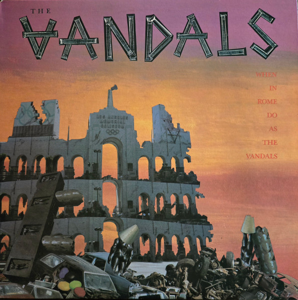 Vandals — When in Rome do as the vandals