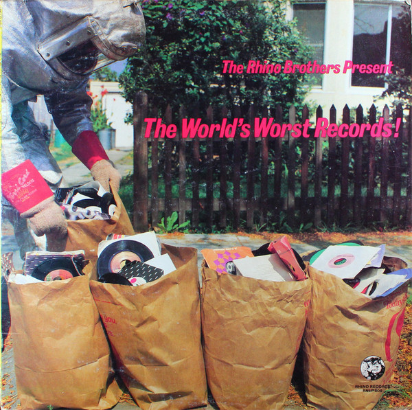 Various Artists — Rhino Brothers Present The World's Worst Records!