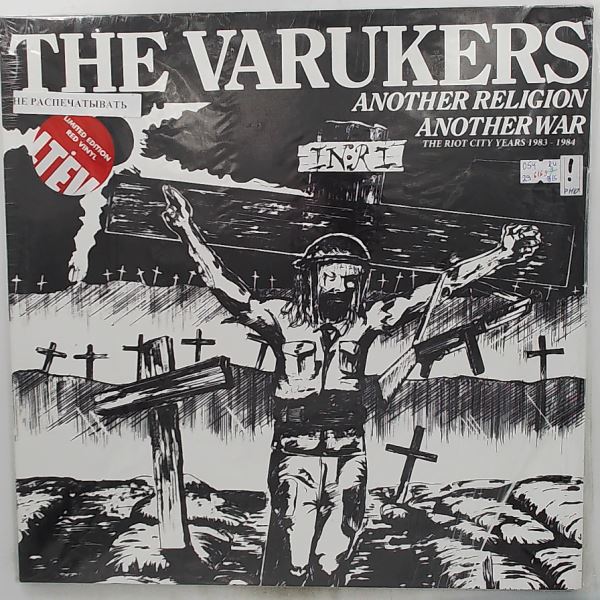 Varukers — Another Religion Another War - The Riot City Years 1983-1984