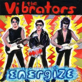 Vibrators — Energize