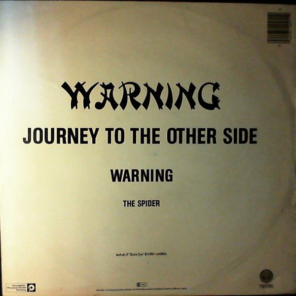 Warning — Journey To The Other Side / Warning / Spider