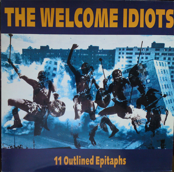 Welcome Idiots — 11 Outlined Epitaphs