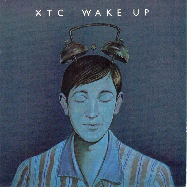 XTC (Dukes Of Stratosphear) — Wake Up (incl. "Making Plans For Nigel")