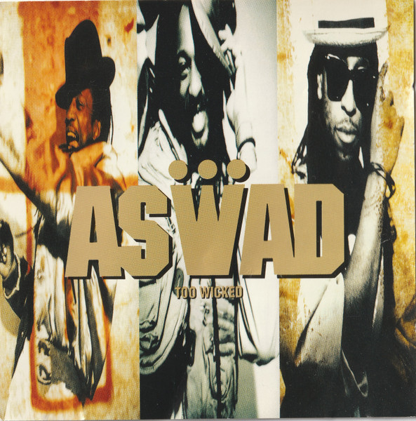 Aswad — Too Wicked