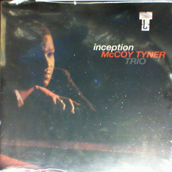 Tyner McCoy Trio — Inception